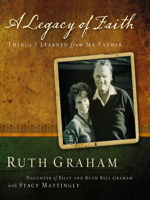 Title details for A Legacy of Faith by Ruth Graham - Wait list